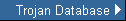 Trojan Database